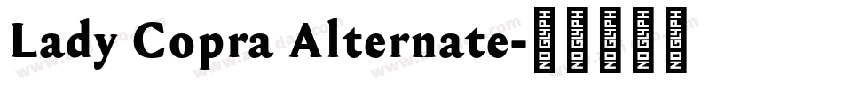 Lady Copra Alternate字体转换